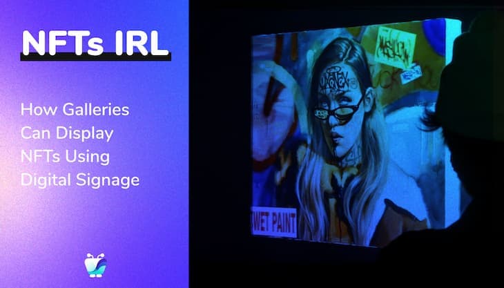 NFTs IRL - How Galleries Can Display NFTs Using Digital Signage