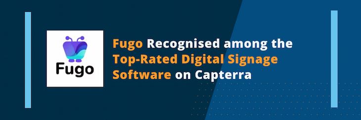 Fugo Featured As One Of Capterra's Top Digital Signage Software Solutions
