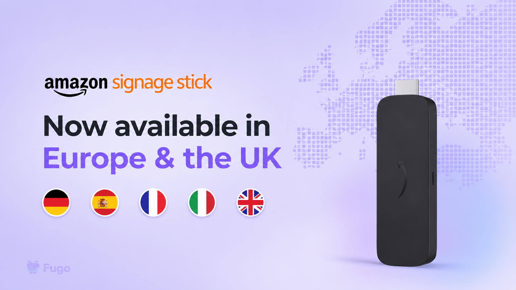 Amazon Signage Stick Expands Into Europe. Here's What to Know & Where To Get It.